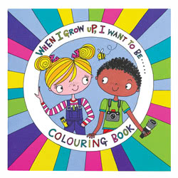When I Grow Up Colouring Book