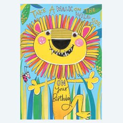 Walk On The Wild Side Lion Birthday Card